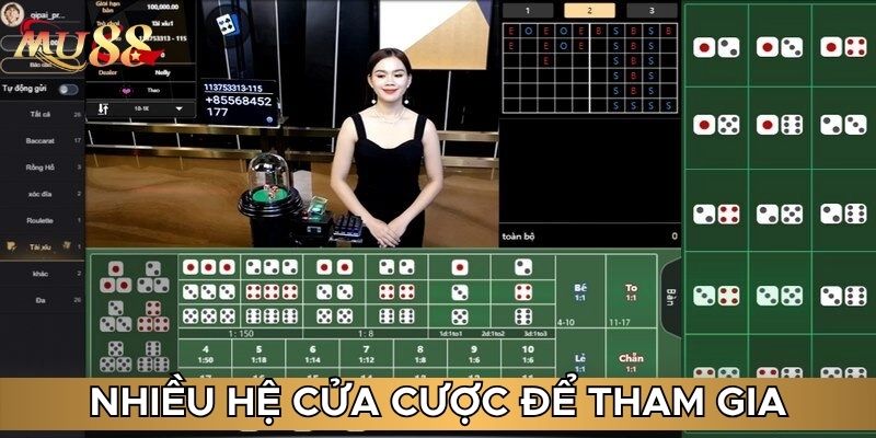 Nhiều hệ cửa cược để tham gia