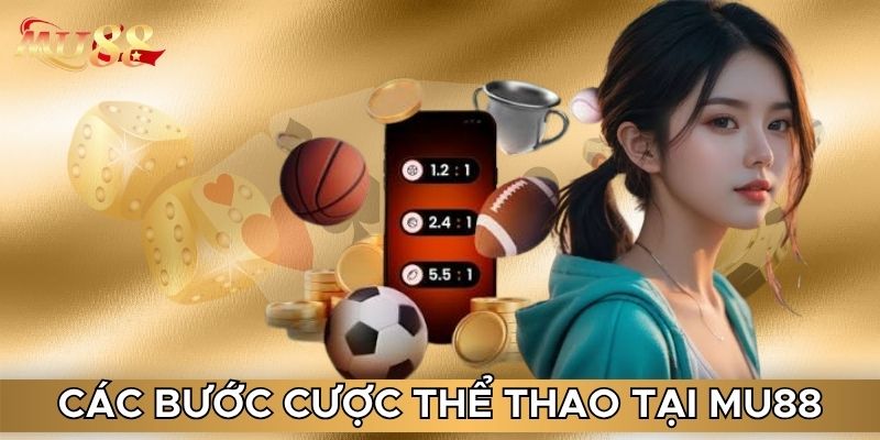 Các bước cược thể thao tại trang chơi
